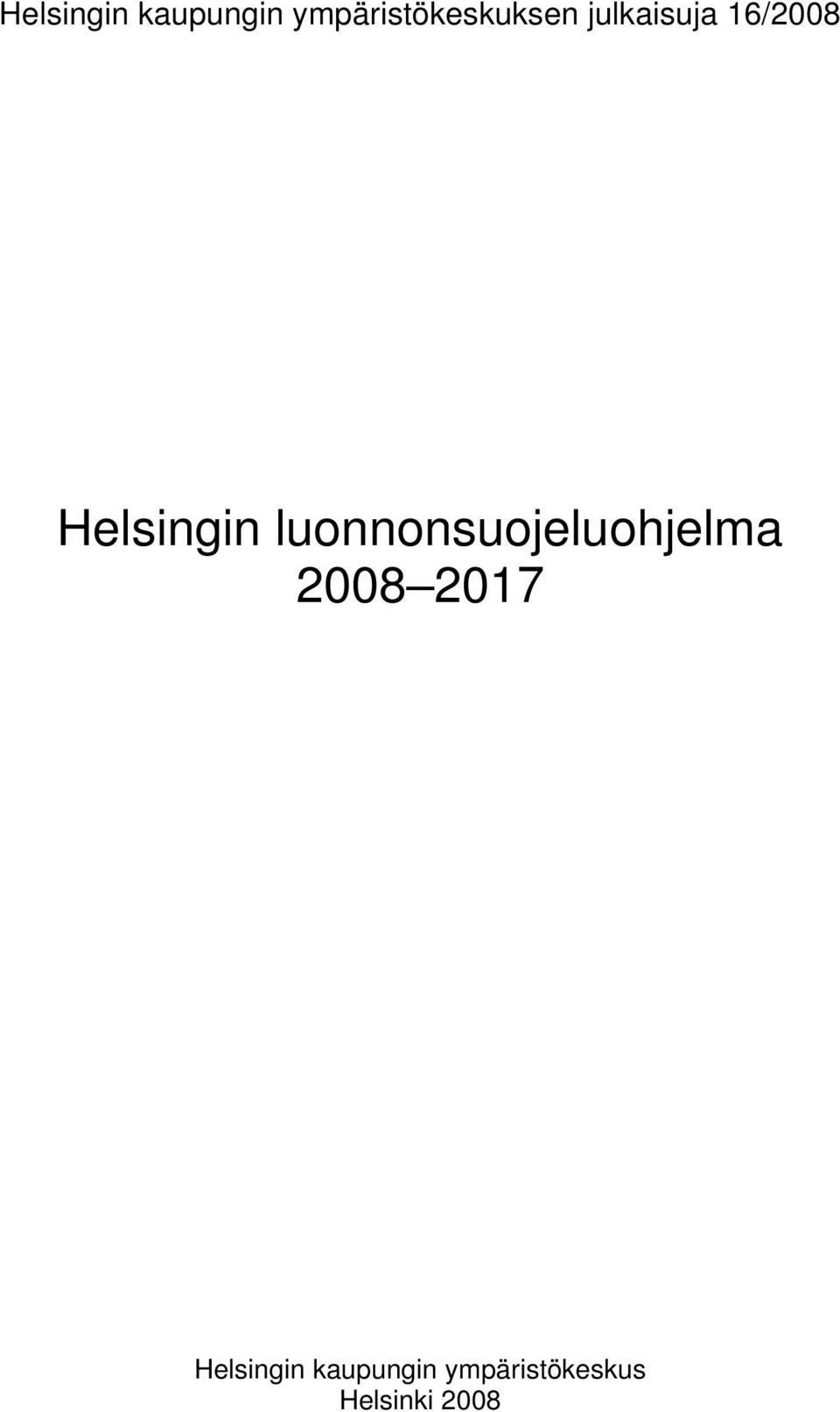 Helsingin luonnonsuojeluohjelma 2008