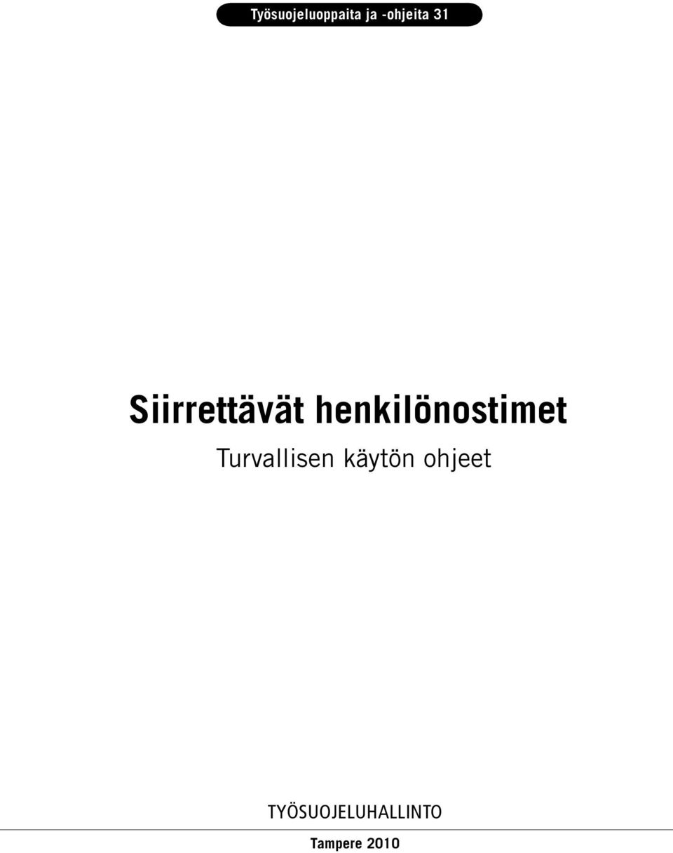 henkilönostimet Turvallisen