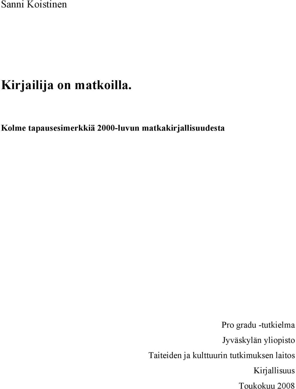 matkakirjallisuudesta Pro gradu -tutkielma