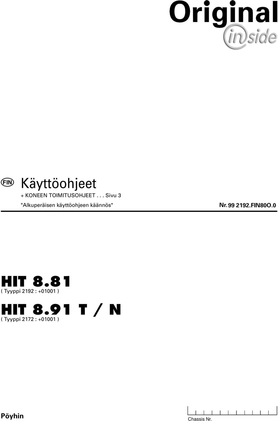 käännös" Nr. 99 292.80O.0 HIT 8.