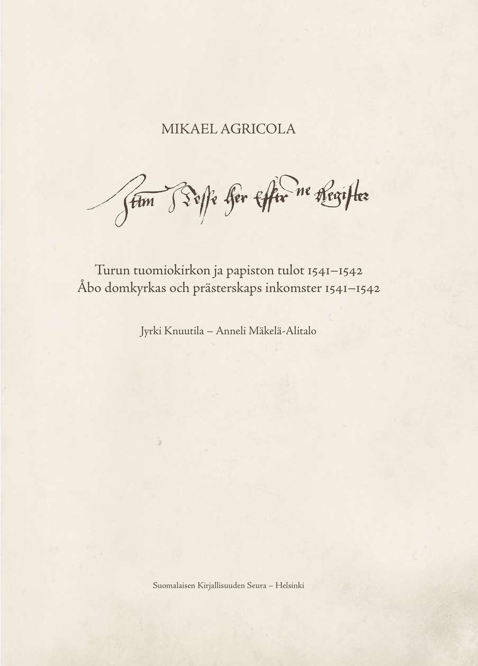 inkomster 1541 1542 Jyrki Knuutila Anneli