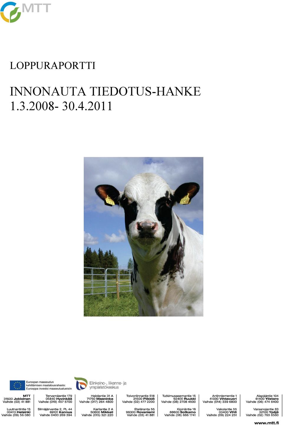 TIEDOTUS-HANKE