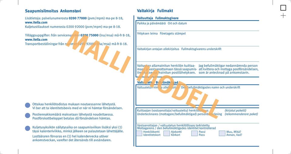 com Transportbeställningar från nummer 0200 92000 (lna/msa) må-fr 8-18.