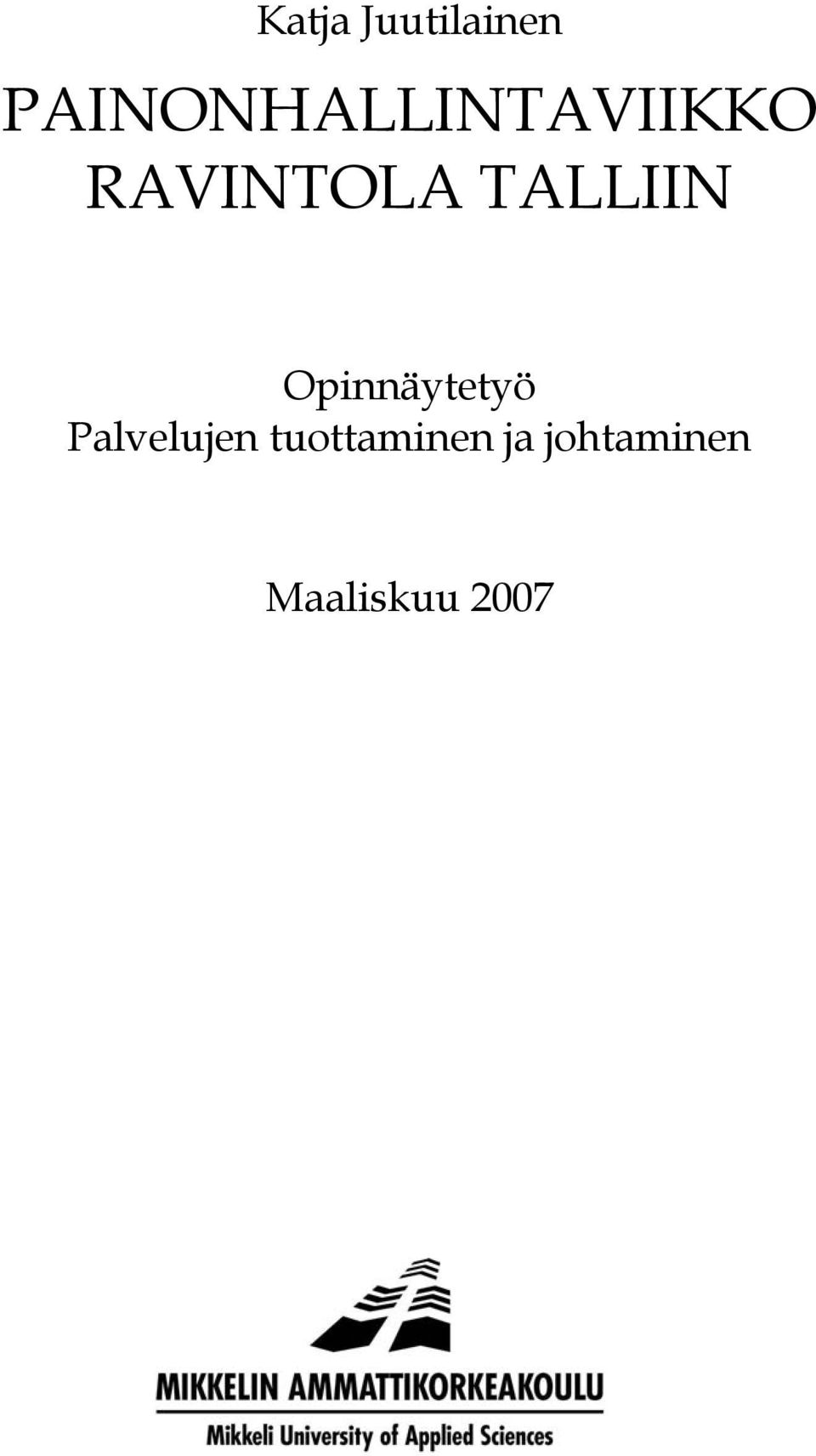 TALLIIN Opinnäytetyö