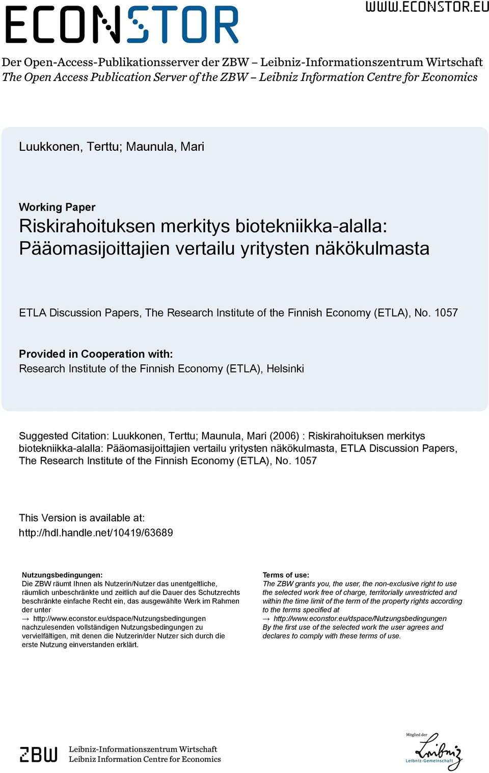 eu Der Open-Access-Publikationsserver der ZBW Leibniz-Informationszentrum Wirtschaft The Open Access Publication Server of the ZBW Leibniz Information Centre for Economics Luukkonen, Terttu; Maunula,