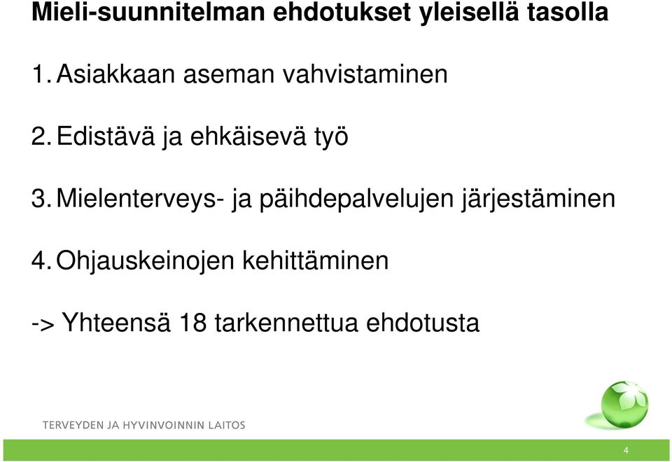 Edistävä ja ehkäisevä työ 3.