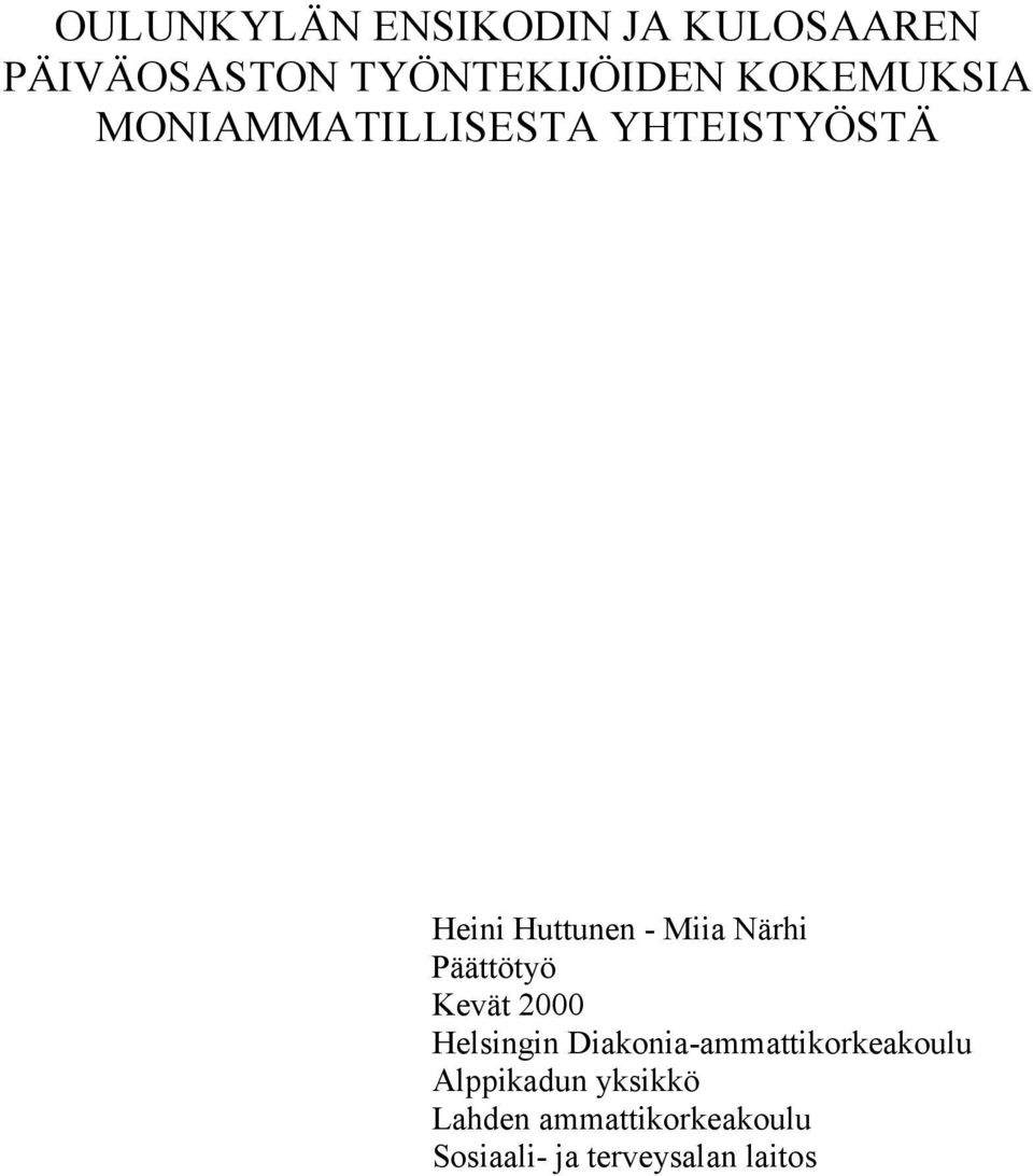 Närhi Päättötyö Kevät 2000 Helsingin Diakonia-ammattikorkeakoulu