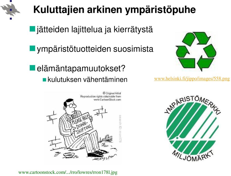 elämäntapamuutokset? kulutuksen vähentäminen www.helsinki.