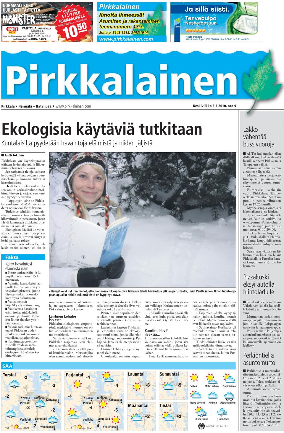 com Pirkkala Härmälä Hatanpää www.pirkkalainen.com Keskiviikko 3.