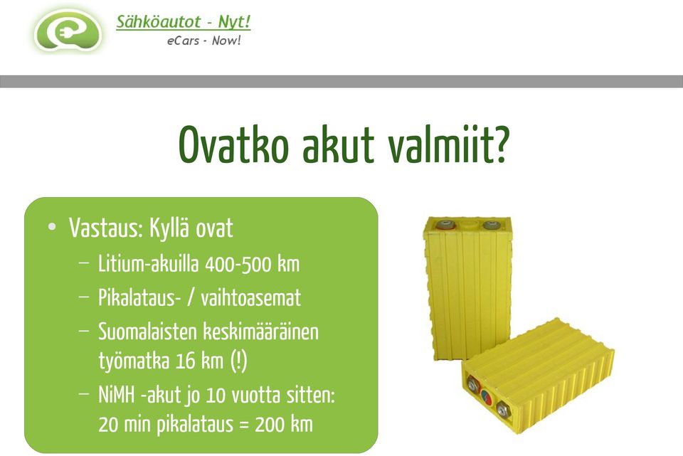 Pikalataus- / vaihtoasemat Suomalaisten