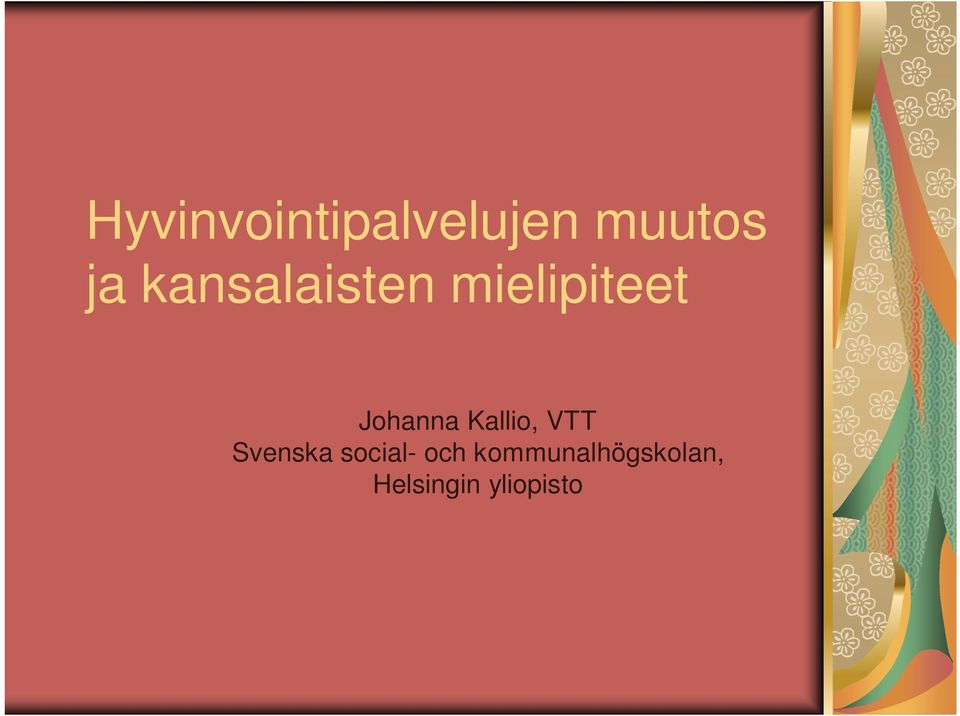Kallio, VTT Svenska social- och