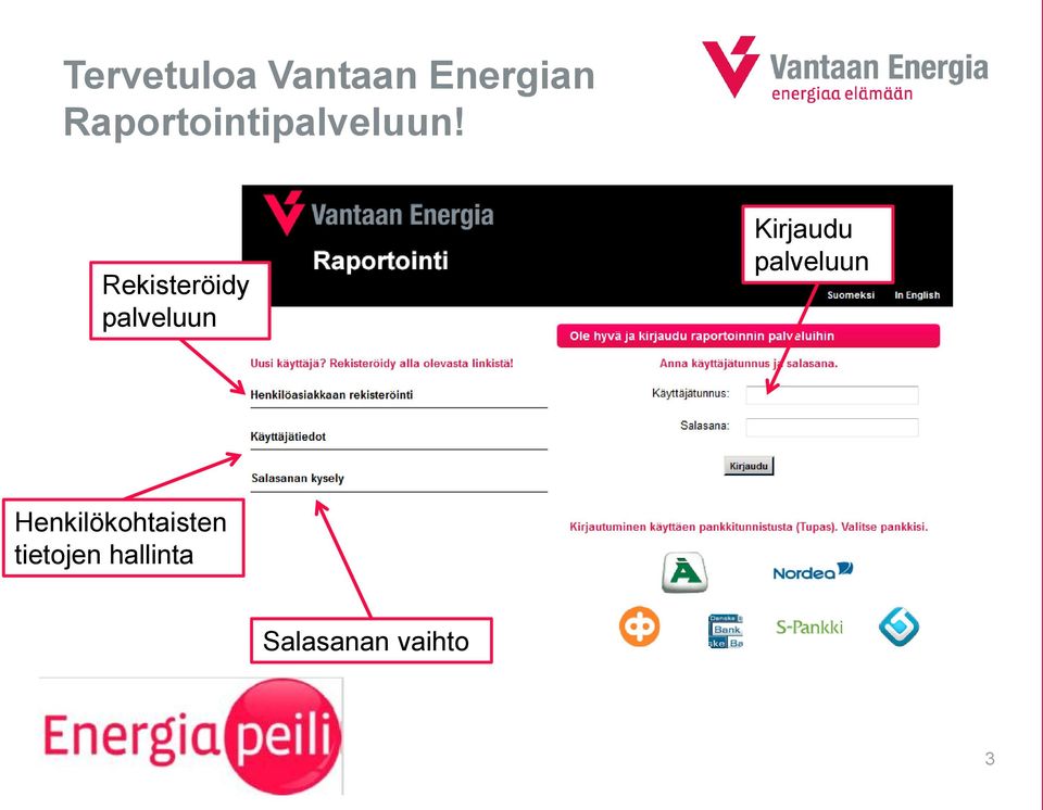 Rekisteröidy palveluun Kirjaudu