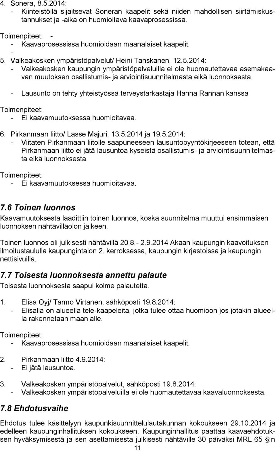 Valkeakosken ympäristöpalvelut/ Heini Tanskanen, 12.5.