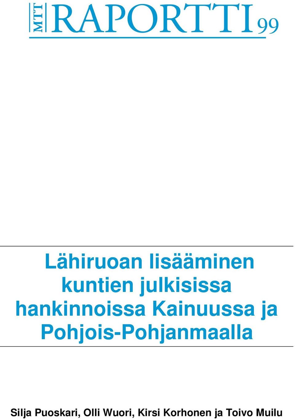 Pohjois-Pohjanmaalla Silja Puoskari,