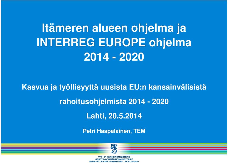 uusista EU:n kansainvälisistä