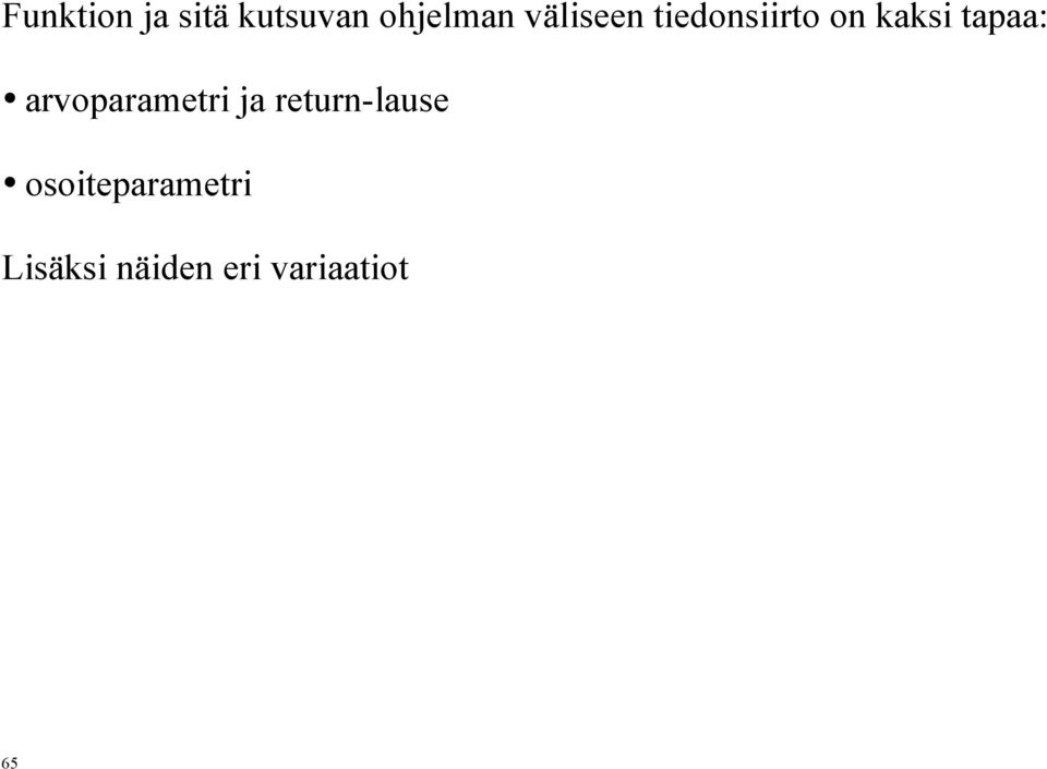 arvoparametri ja return-lause