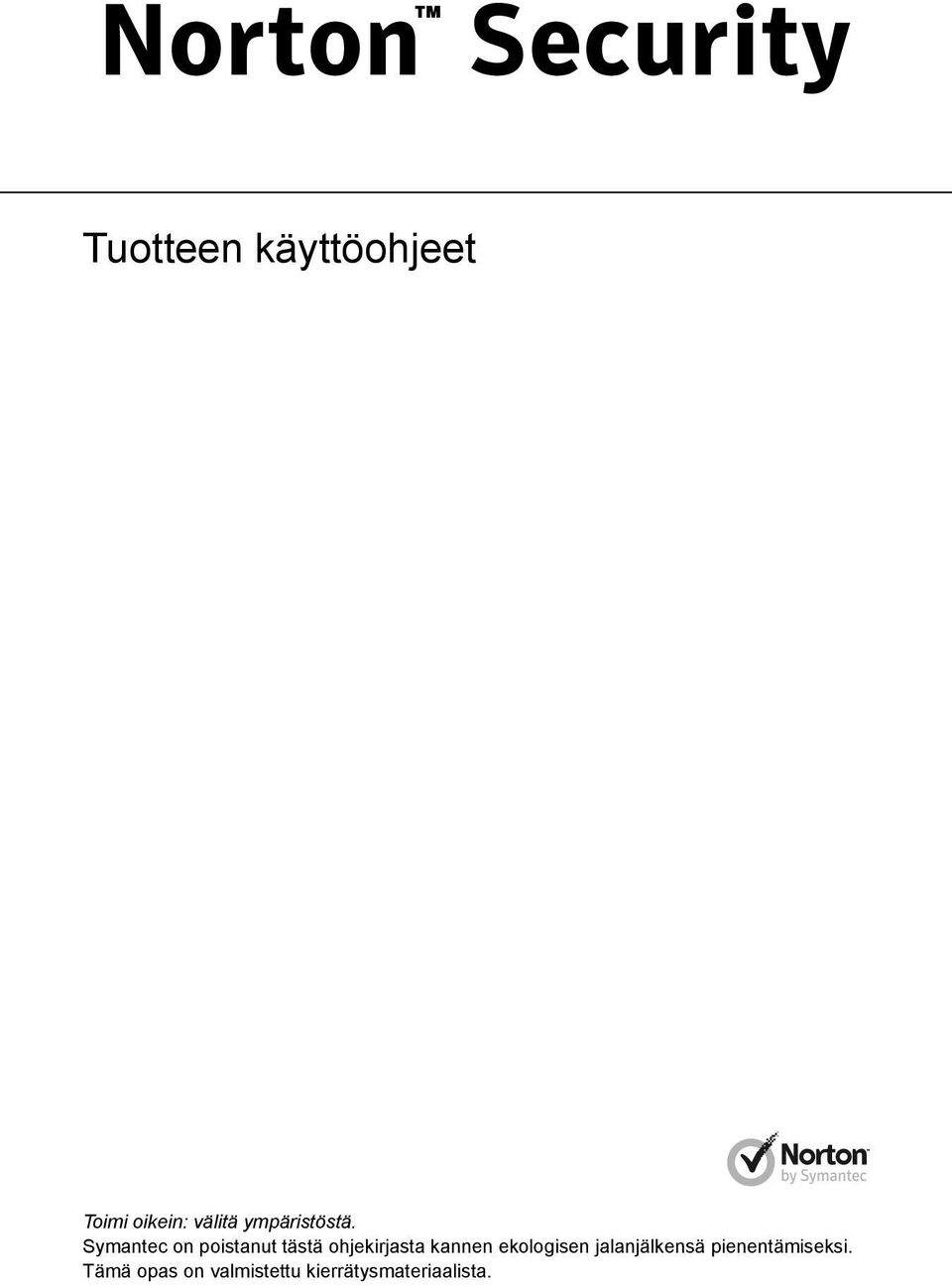 Symantec on poistanut tästä ohjekirjasta kannen