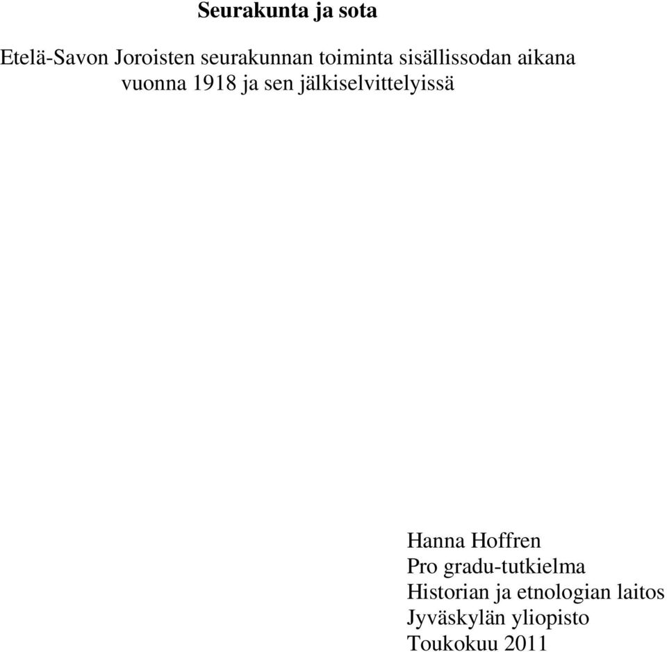 jälkiselvittelyissä Hanna Hoffren Pro gradu-tutkielma