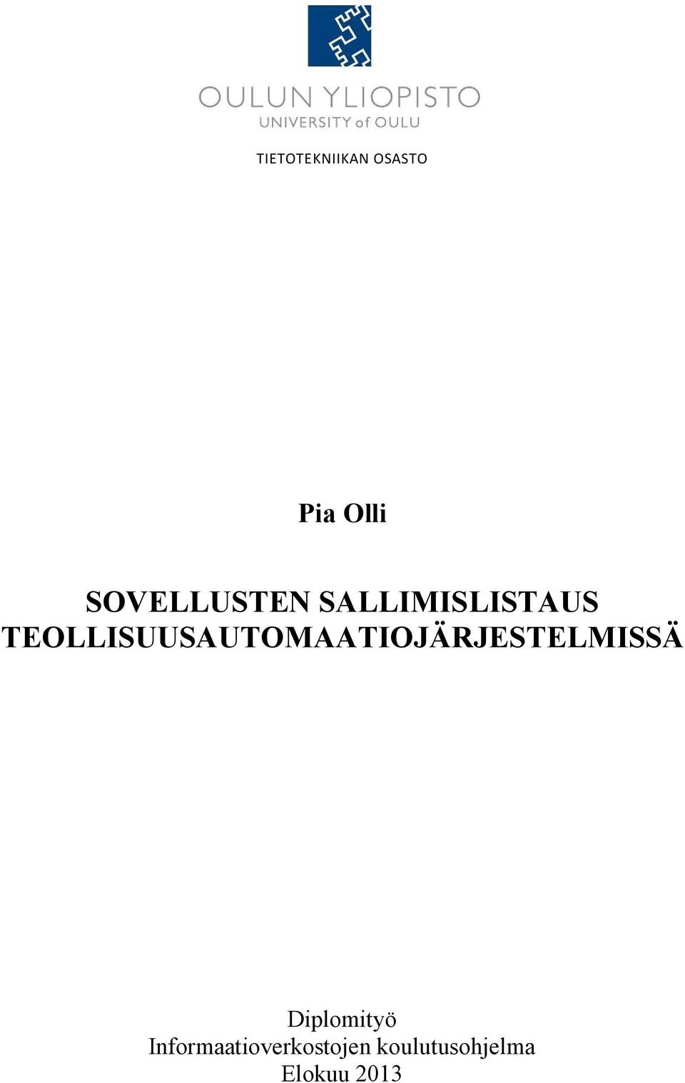 TEOLLISUUSAUTOMAATIOJÄRJESTELMISSÄ