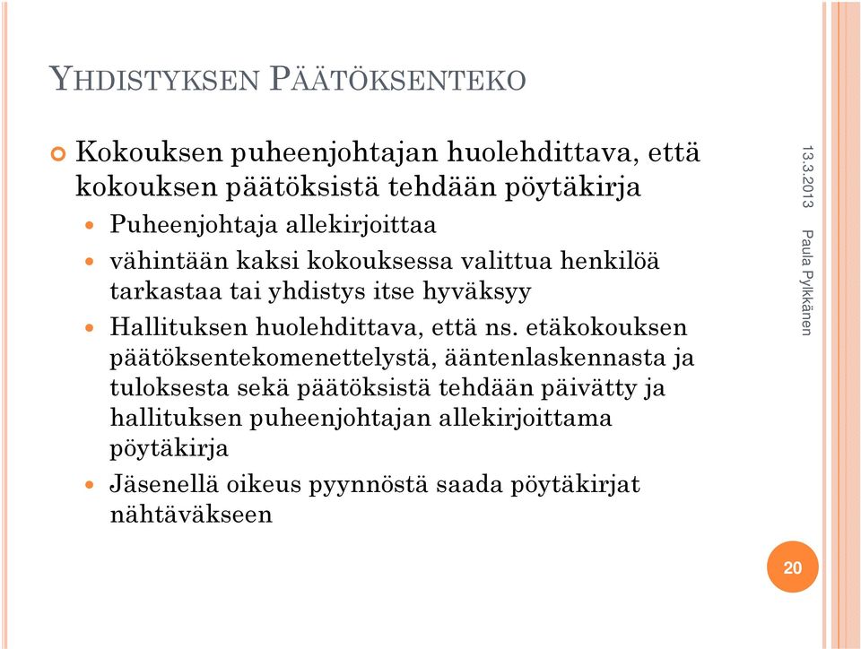 Hallituksen huolehdittava, että ns.