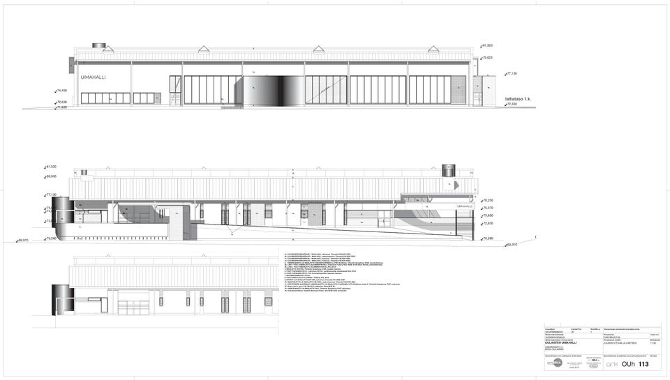 10. Oulaistenkatu +70,280 +69,310 1a. KOLMIKERROSRAPPAUS + MAALAUS, valkoinen, Tikkurila FACADE 5000. 1b. KOLMIKERROSRAPPAUS + MAALAUS, vaaleansininen, Tikkurila FACADE 5032. 1c.