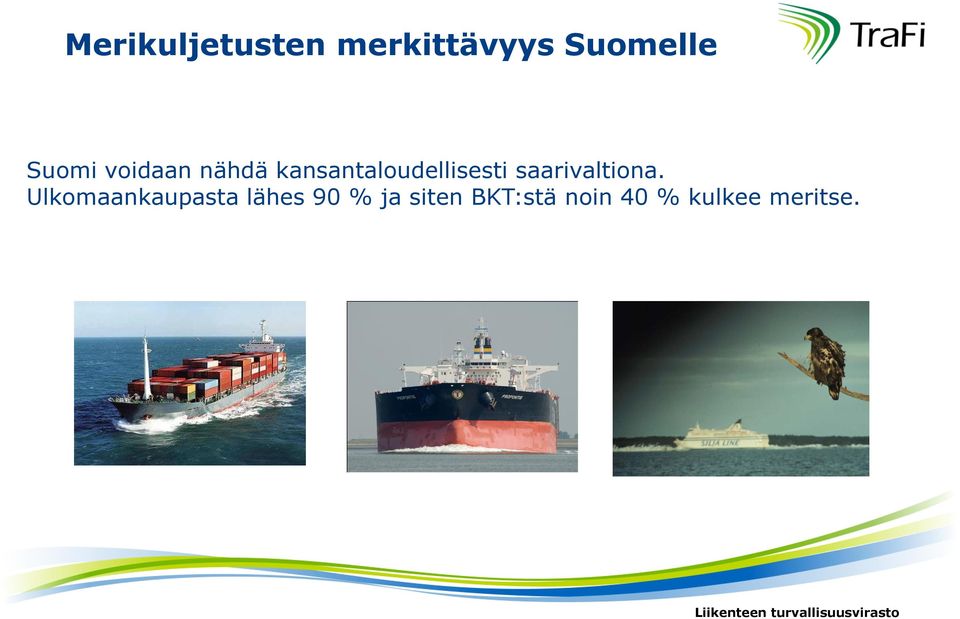 saarivaltiona.