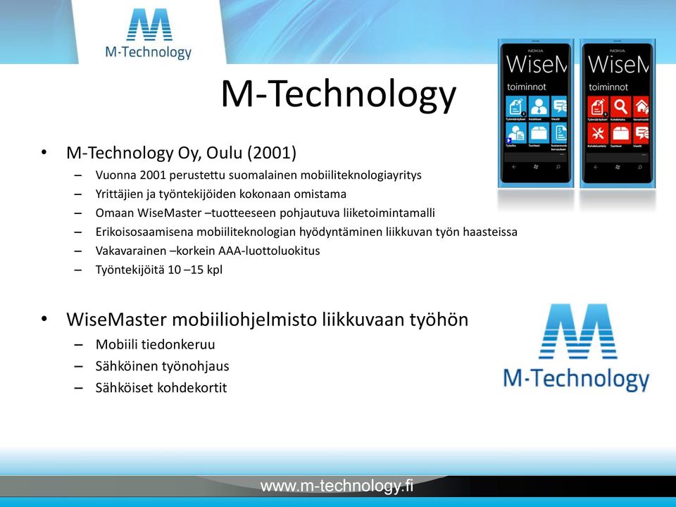 mobiiliteknologian hyödyntäminen liikkuvan työn haasteissa Vakavarainen korkein AAA-luottoluokitus Työntekijöitä