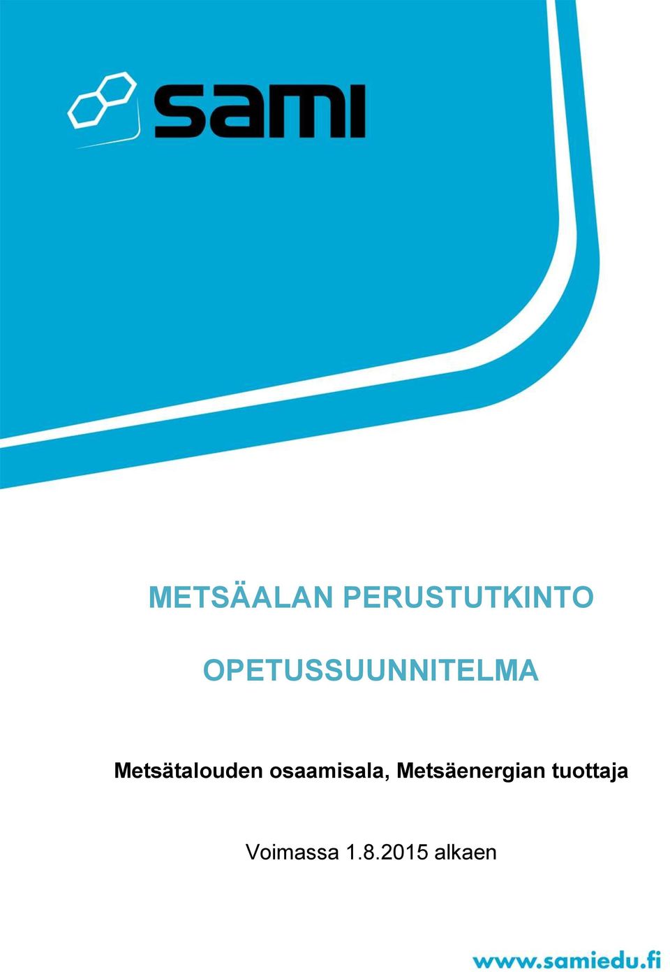 Metsätalouden osaamisala,