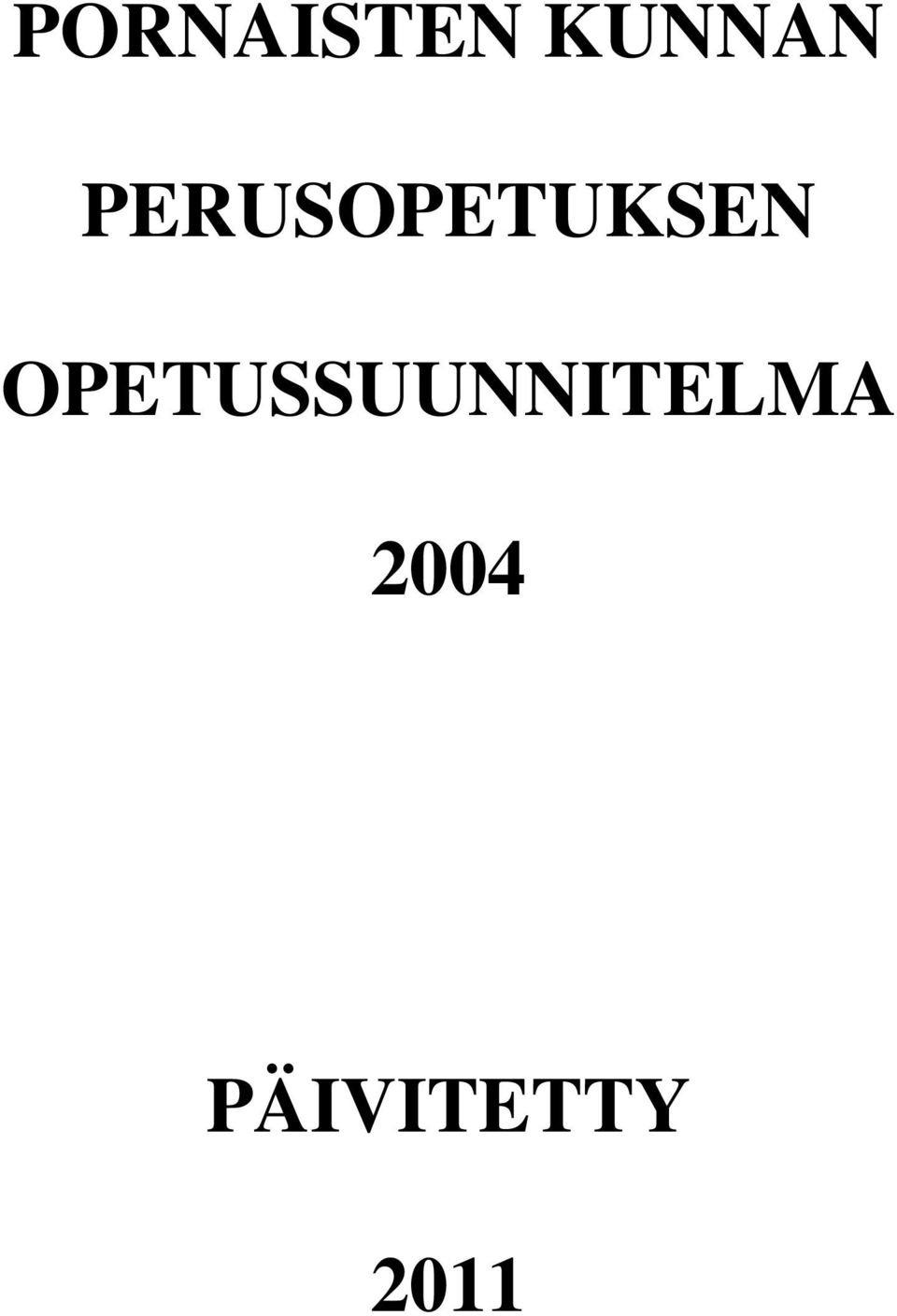 OPETUSSUUNNITELMA