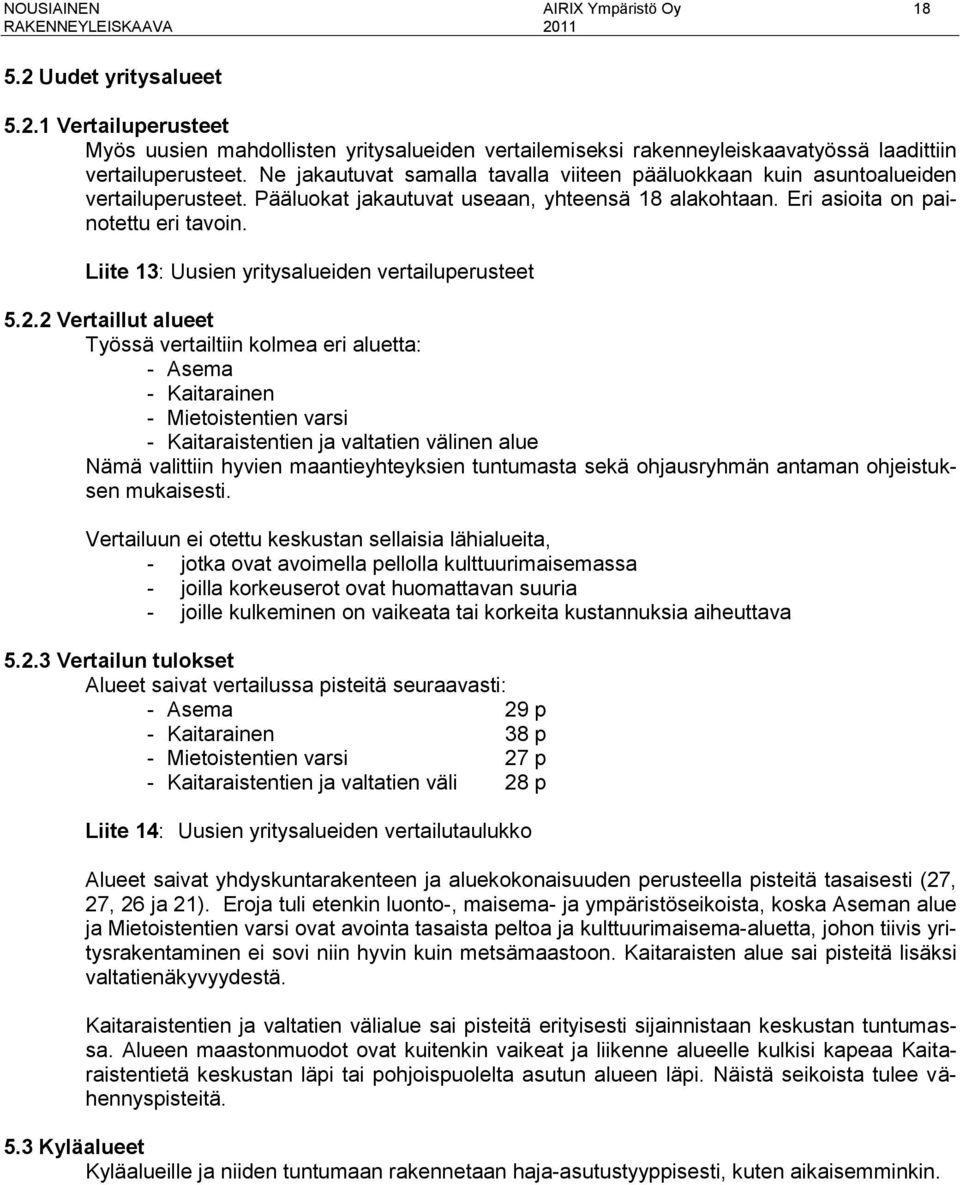 Liite 13: Uusien yritysalueiden vertailuperusteet 5.2.