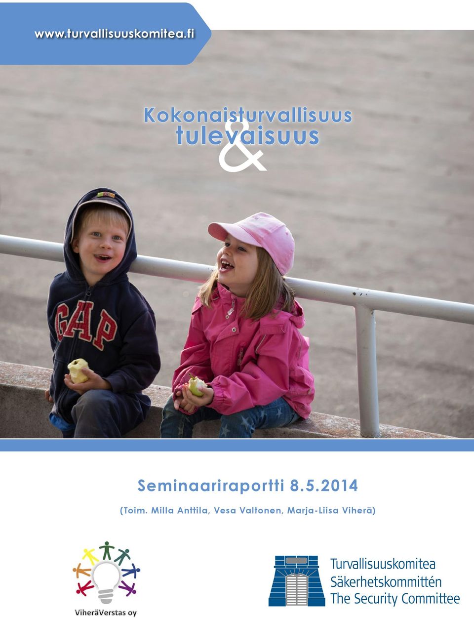 & Seminaariraportti 8.5.2014 (Toim.