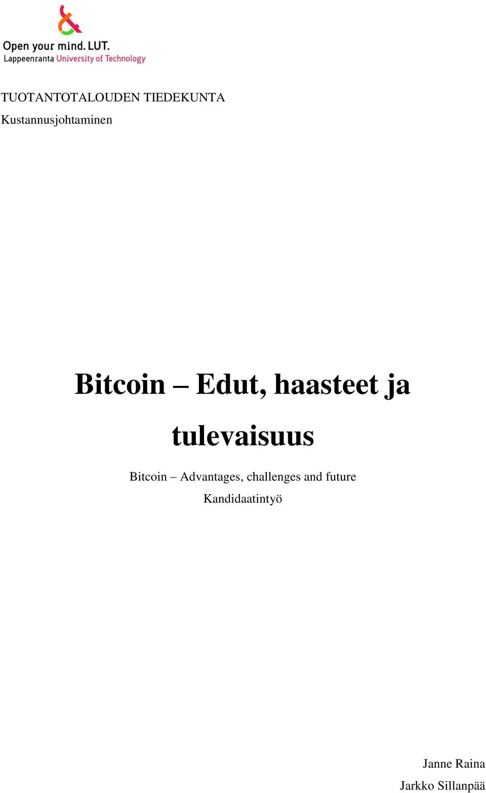 ja tulevaisuus Bitcoin Advantages,