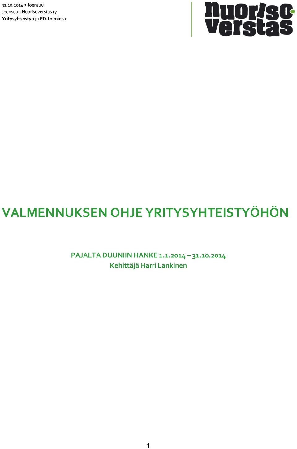 DUUNIIN HANKE 1.1.2014 31.