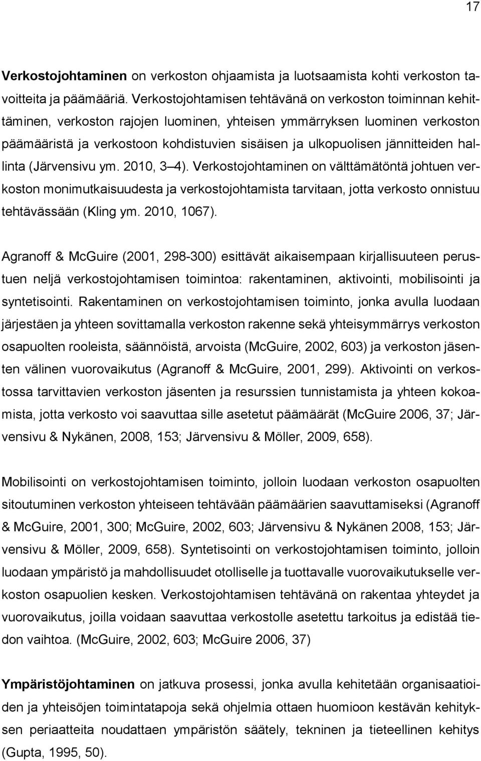 jännitteiden hallinta (Järvensivu ym. 2010, 3 4).