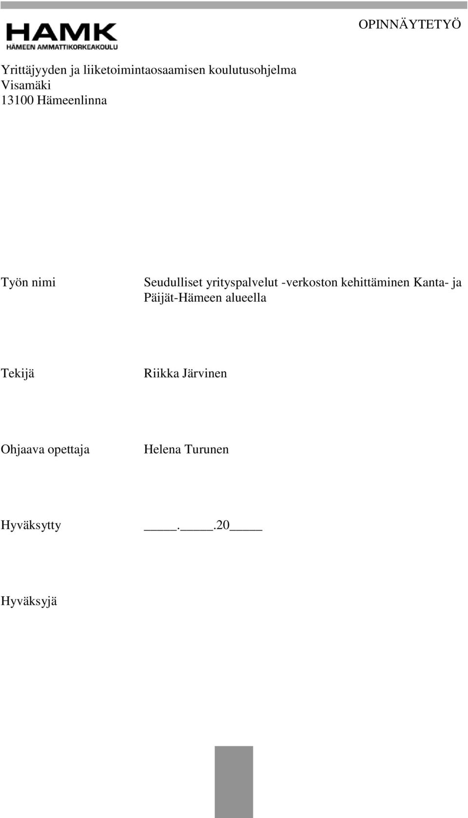 yrityspalvelut -verkoston kehittäminen Kanta- ja Päijät-Hämeen