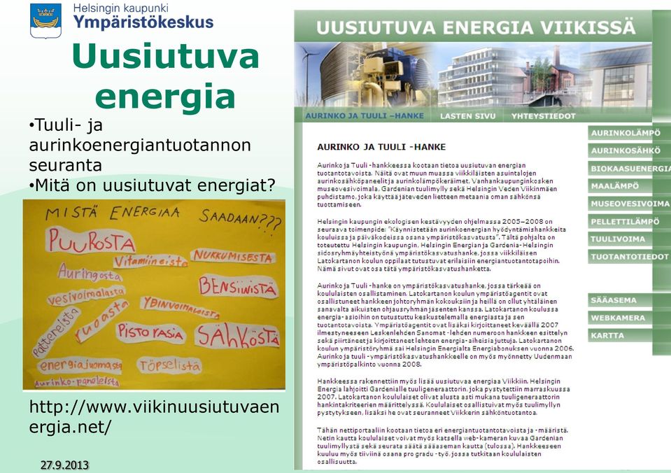 uusiutuvat energiat? http://www.