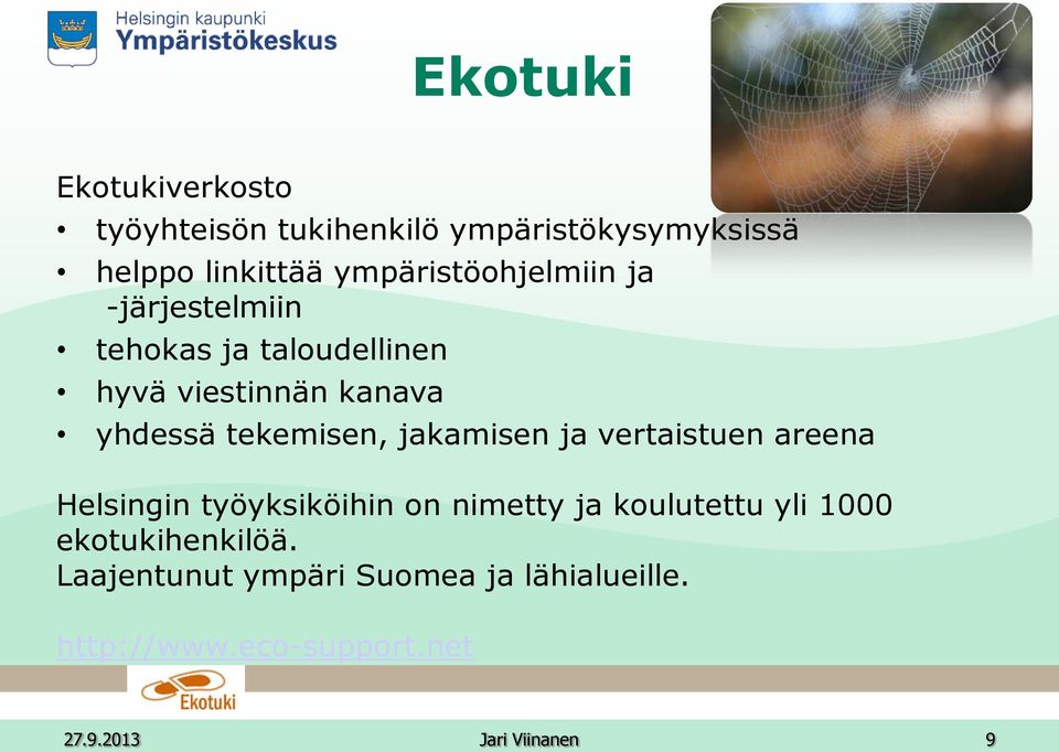 tekemisen, jakamisen ja vertaistuen areena Helsingin työyksiköihin n nimetty ja kulutettu yli