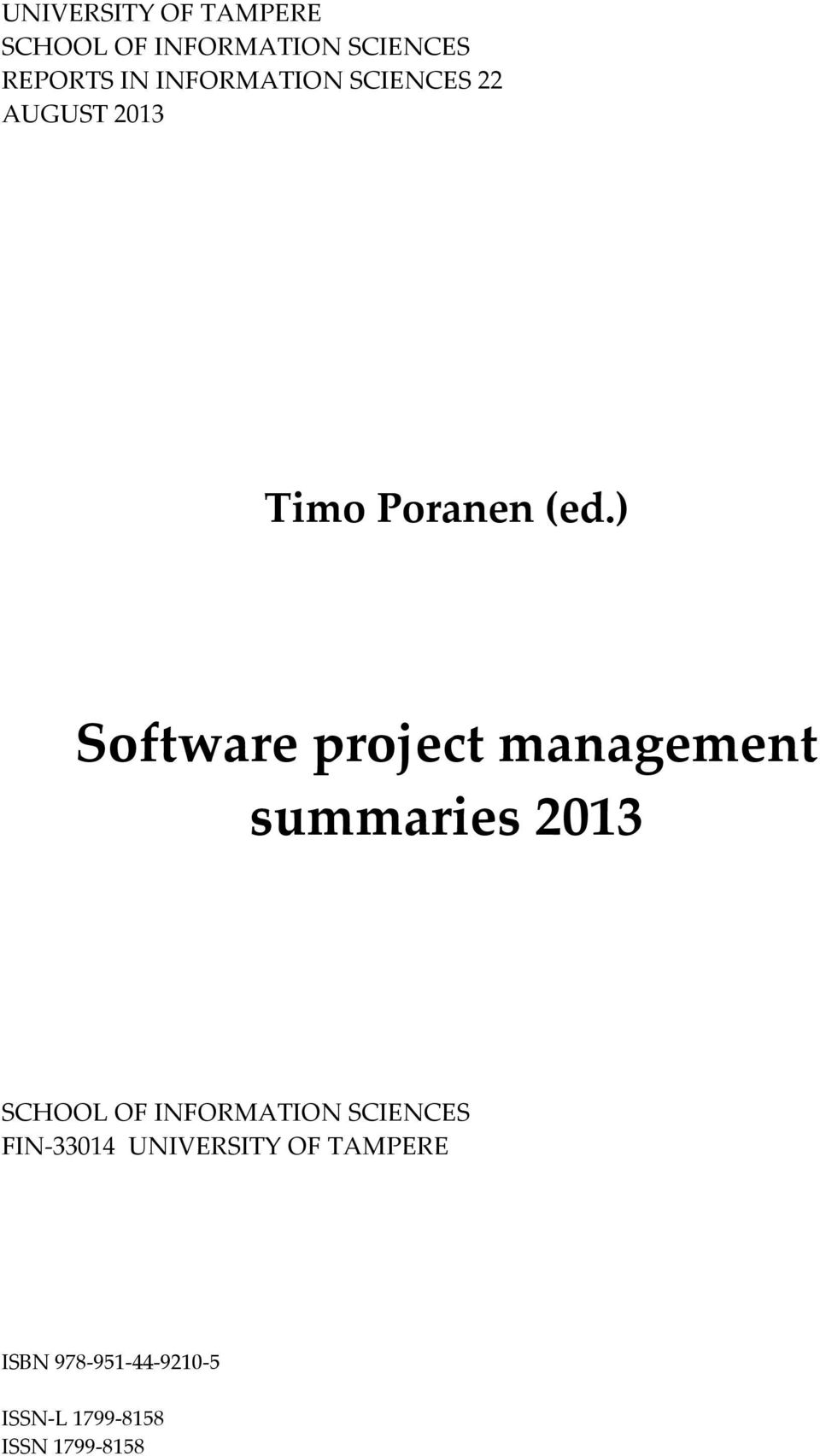 ) Software project management summaries 2013 SCHOOL OF INFORMATION