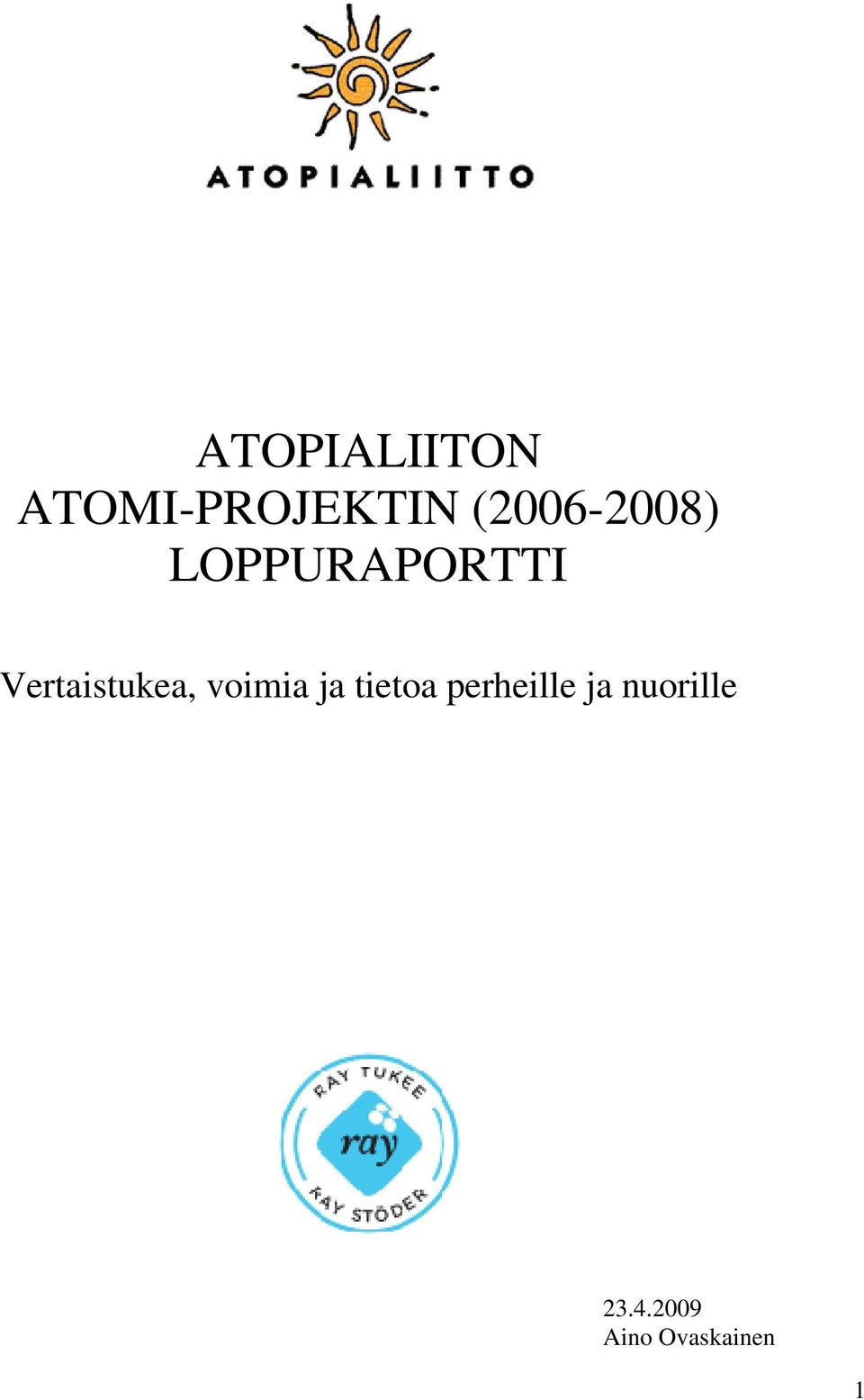 Vertaistukea, voimia ja tietoa