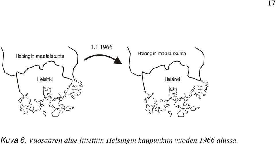 Vuosaari Vuosaari Kuva 6.