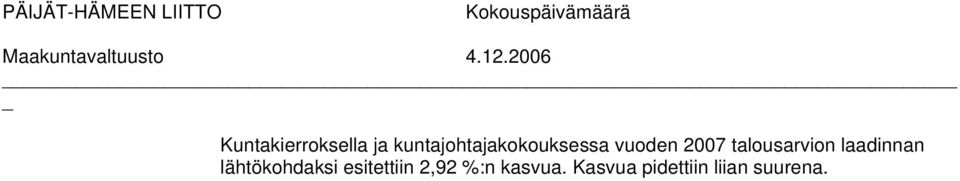 talousarvion laadinnan lähtökohdaksi