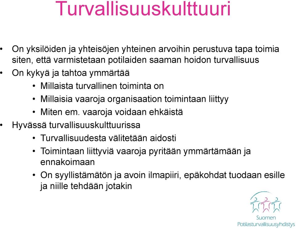 toimintaan liittyy Miten em.