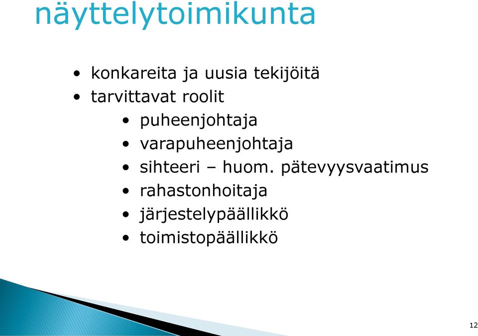 varapuheenjohtaja sihteeri huom.