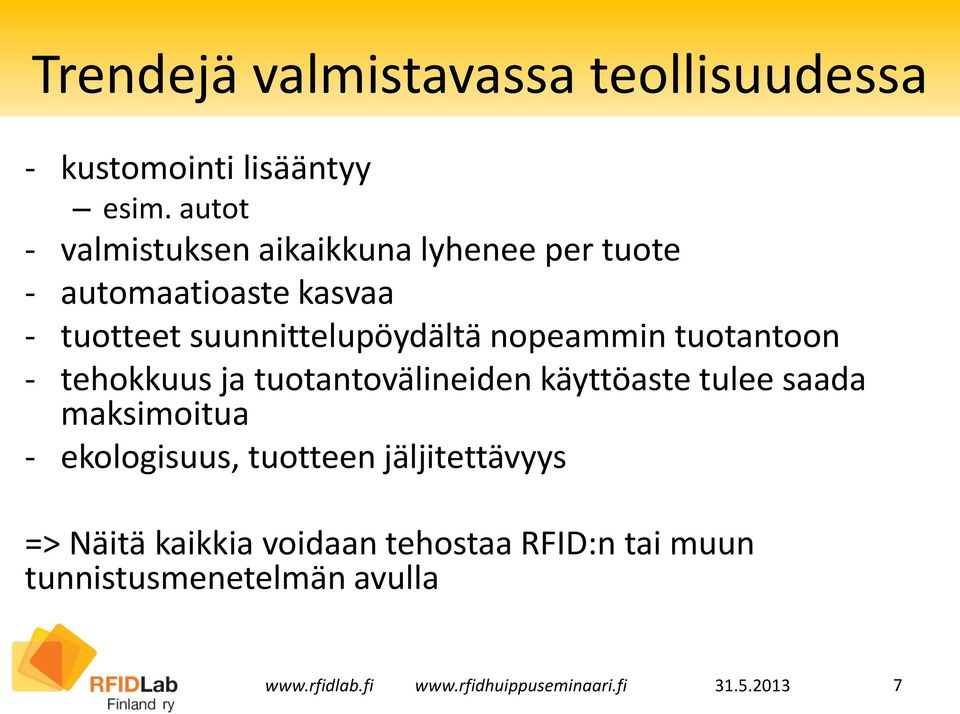 suunnittelupöydältä nopeammin tuotantoon - tehokkuus ja tuotantovälineiden käyttöaste tulee