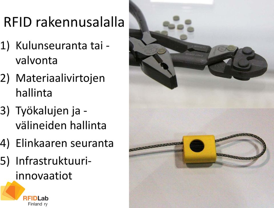 Työkalujen ja - välineiden hallinta 4)