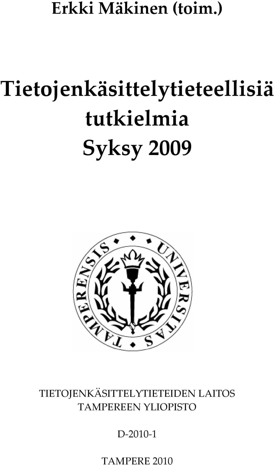 tutkielmia Syksy 2009