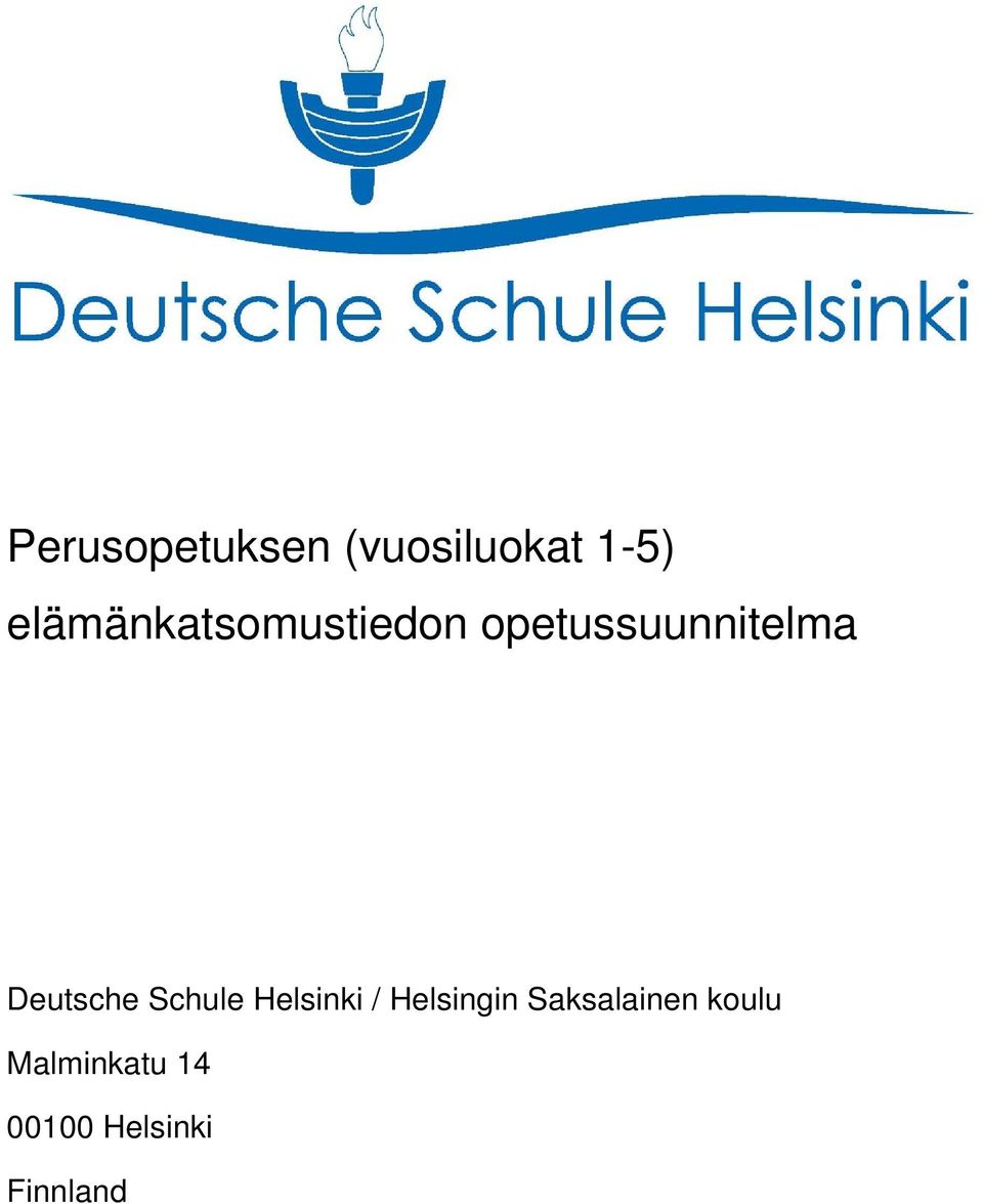 Deutsche Schule Helsinki / Helsingin