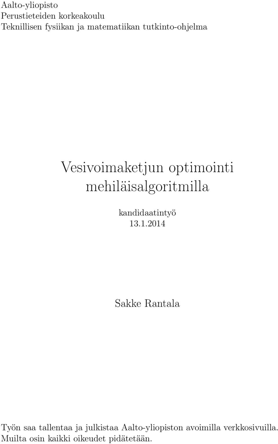 mehiläisalgoritmilla kandidaatintyö 13