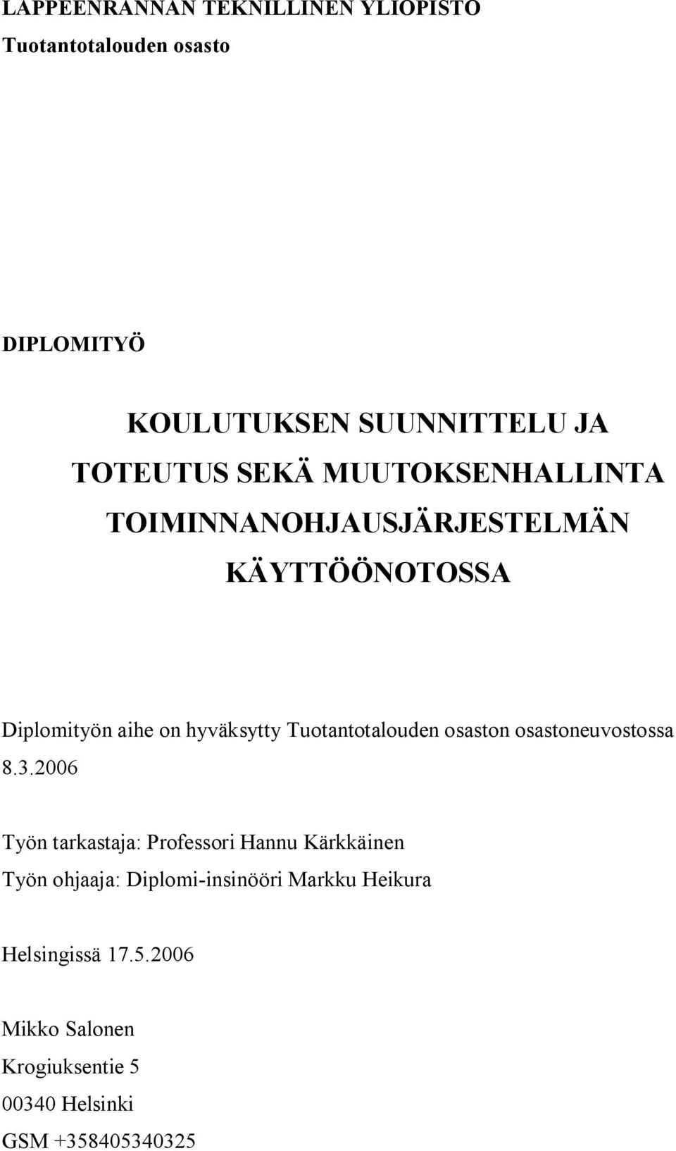 Tuotantotalouden osaston osastoneuvostossa 8.3.