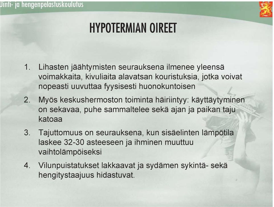 uuvuttaa fyysisesti huonokuntoisen 2.